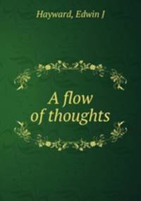 A flow of thoughts