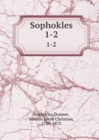 Sophokles. 1-2