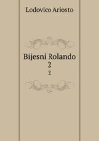 Bijesni Rolando. 2