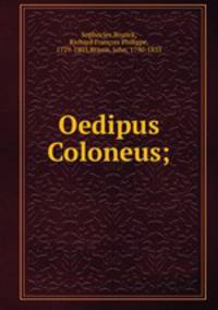 Oedipus Coloneus;