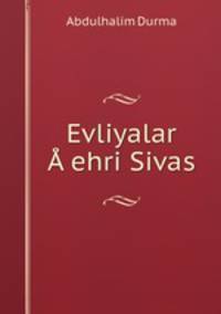 Evliyalar A?ehri Sivas