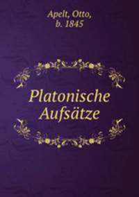 Platonische Aufsatze