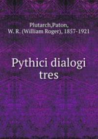 Pythici dialogi tres