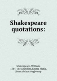 Shakespeare quotations: