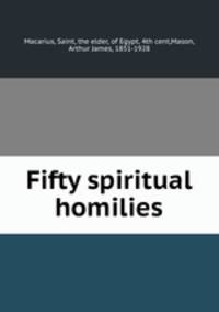 Fifty spiritual homilies