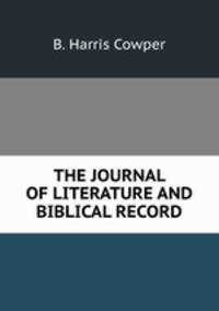 THE JOURNAL OF LITERATURE AND BIBLICAL RECORD