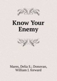 Know Your Enemy
