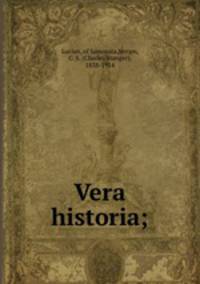 Vera historia;