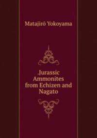 .Jurassic Ammonites from Echizen and Nagato