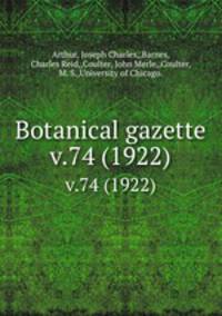 Botanical gazette.. v.74 (1922)