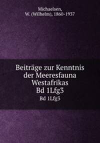 Beitrge zur Kenntnis der Meeresfauna Westafrikas. Bd 1Lfg3
