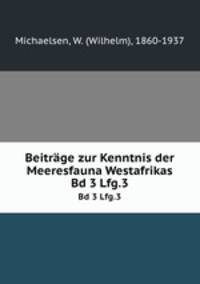 Beitrge zur Kenntnis der Meeresfauna Westafrikas. Bd 3 Lfg.3
