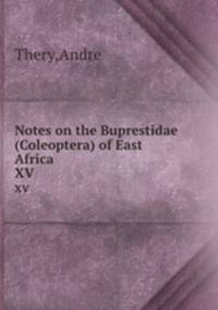 Notes on the Buprestidae (Coleoptera) of East Africa. XV