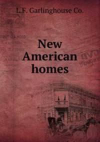 New American homes