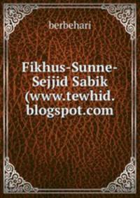 Fikhus-Sunne-Sejjid Sabik (www.tewhid.blogspot.com