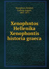 Xenophntos Hellenika Xenophontis historia graeca