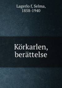 Korkarlen, berattelse