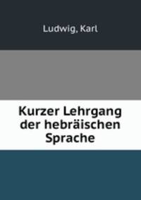 Kurzer Lehrgang der hebraischen Sprache