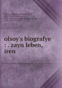 olsoy`s biografye : . zayn leben, iren .