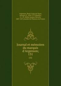 Journal et mmoires du marquis d`Argenson;. 131