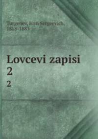 Lovcevi zapisi. 2