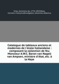 Catalogue de tableaux anciens et modernes de l