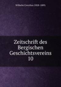 Zeitschrift des Bergischen Geschichtsvereins 10