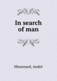 In search of man