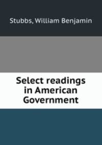 Select readings in American Government