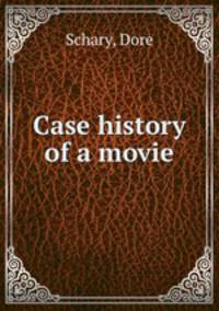 Case history of a movie