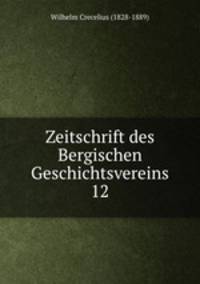 Zeitschrift des Bergischen Geschichtsvereins 12