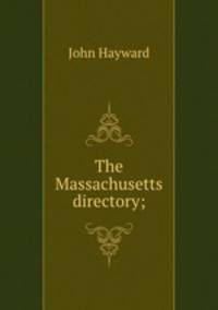 The Massachusetts directory;