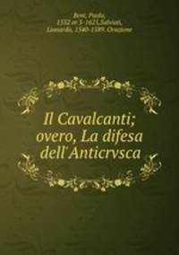 Il Cavalcanti; overo, La difesa dell