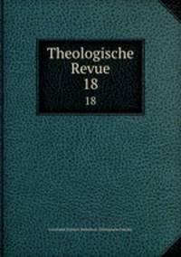 Theologische Revue. 18