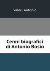 Cenni biografici di Antonio Bosio