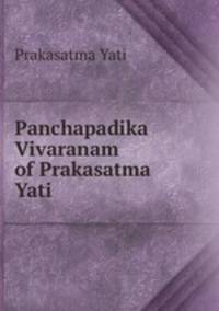 Panchapadika Vivaranam of Prakasatma Yati
