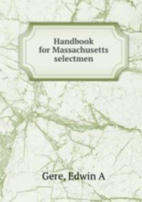 Handbook for Massachusetts selectmen