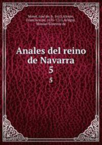 Anales del reino de Navarra. 5