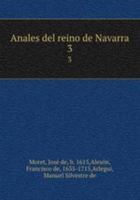 Anales del reino de Navarra. 3