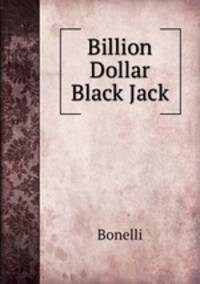 Billion Dollar Black Jack