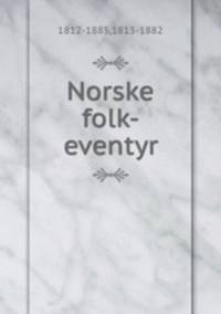 Norske folk-eventyr