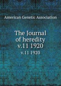 The Journal of heredity. v.11 1920