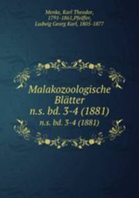 Malakozoologische Bltter. n.s. bd. 3-4 (1881)