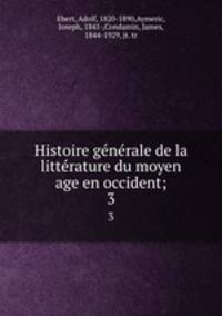 Histoire generale de la litterature du moyen age en occident;