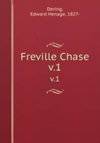 Freville Chase. v.1
