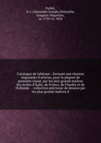 Catalogue de tableaux : formant une reunion imposante d