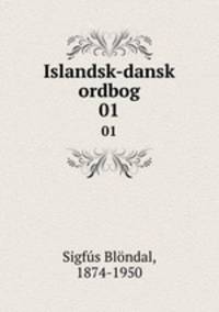 Islandsk-dansk ordbog. 01