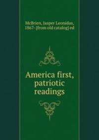America first, patriotic readings