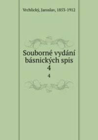 Souborne vydani basnickych spis