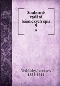 Souborne vydani basnickych spis